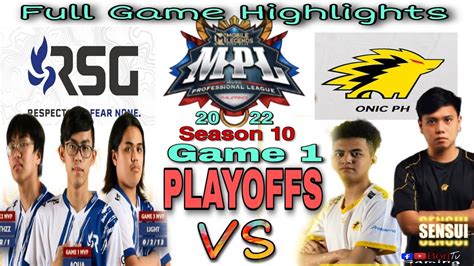 RSG Ph Vs ONIC Ph Game 1 MPL PH S10 PLAYOFFS Day 1 Full Game