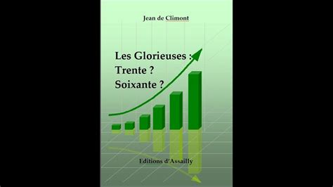 Les Glorieuses : Trente ? Soixante ? ou pourquoi l'Europe ? - YouTube