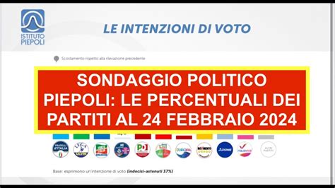 Sondaggio Politico Piepoli Le Percentuali Dei Partiti Al Febbraio