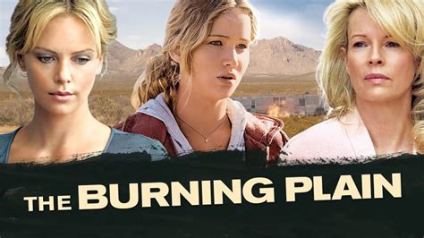 The Burning Plain Il Confine Della Solitudine Trama Cast E