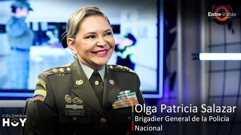 Entre Vistas con Alma de País hoy Olga Patricia Salazar Brigadier