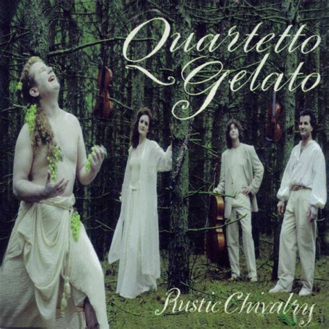 Rustic Chivalry Quartetto Gelatoのアルバム Apple Music