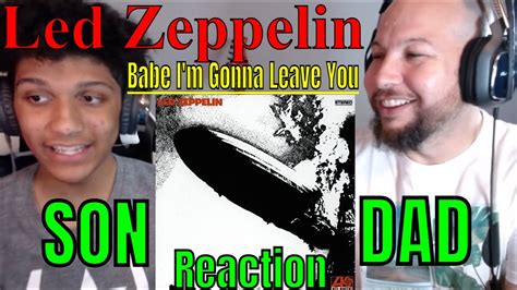 Led Zeppelin Babe I M Gonna Leave You Reaction Youtube