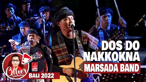 Dos Do Nakkokna Marsada Band Begini Jadinya Lagu Batak Ala Latin