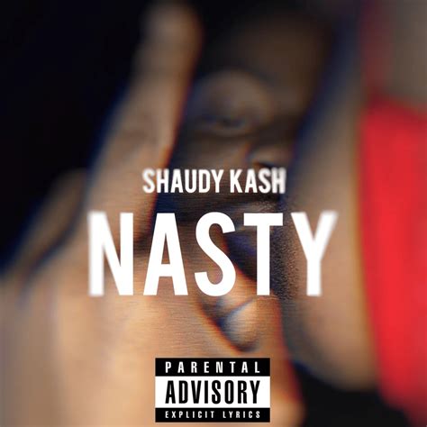 Shaudy Kash Nasty Lyrics Genius Lyrics