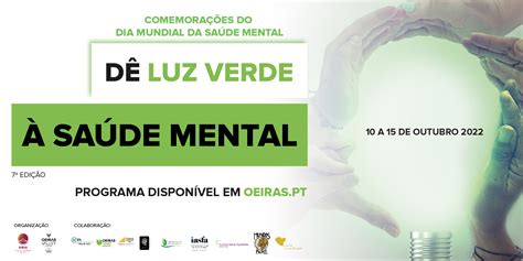 Comemorações Do Dia Mundial Da Saúde Mental 10 A 15 De Outubro 2022