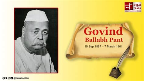 Celebrating The 136th Birth Anniversary Of Govind Ballabh Pant A Tribute To The Freedom Fighter