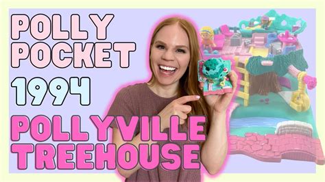 Toy Tour 1994 Pollyville Treehouse Vintage Polly Pocket Collection Youtube