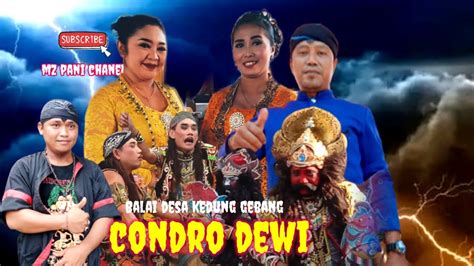 Live CONDRO DEWI LIVE IN DI KEDUNG GEBANG TEGALDLIMO BANYUWANGI