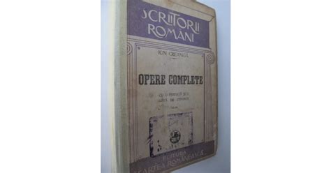 Opere Complete Editie Interbelica Ion Creanga Arhiva Okazii Ro