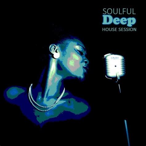 Stream Soulful Deep House Session Vol. 1 by SirHNRY. | Listen online for free on SoundCloud