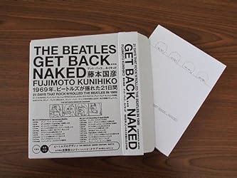 Amazon Co Jp Get Back Naked Days That Rock N Rolled The Beatles In