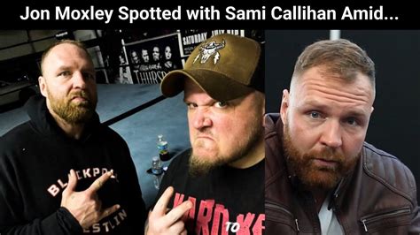 Jon Moxley Spotted With Sami Callihan Amid Aew Debut Rumors Aew News