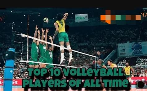 Top 10 Best Volleyball Players of all Time - Volleyball.com.ng