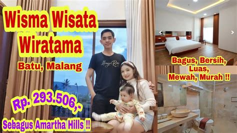 Wisma Wisata Wiratama Batu Harga 200an Mewah Staycation Pertama