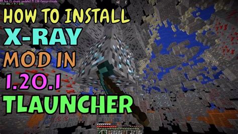 How To Download And Install X Ray Mod In Tlauncher Minecraft X Ray Mod For Tlauncher 1 20 1