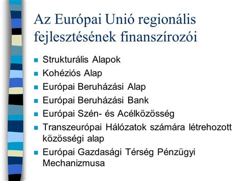 Az Eur Pai Uni Region Lis Politik Ja S A Magyarorsz G Sz M Ra