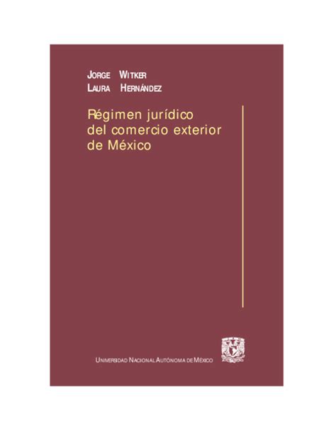 Pdf Régimen Jurídico Del Comercio Exterior De México