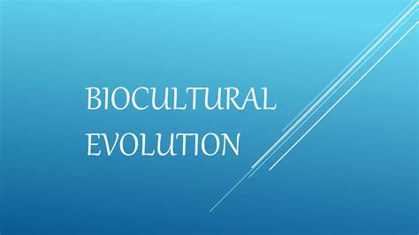 Biocultural Evolution | PPT