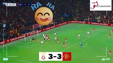 Galatasaray Vs Manchester United 3 3 Extended Highlights Uefa