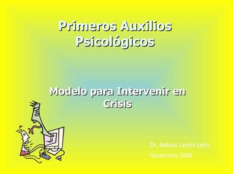 A Tencion En Crisis Primeros Auxilios Psicológicos Ppt