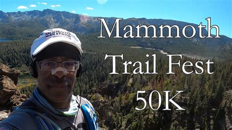 Chasing The Cutoff At The Mammoth Trail Fest K Mammoth Lakes