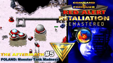 Red Alert Remastered The Aftermath Allies Monster Tank Madness