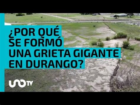 Ahora todo tiene sentido explican razón de grieta gigante en Durango