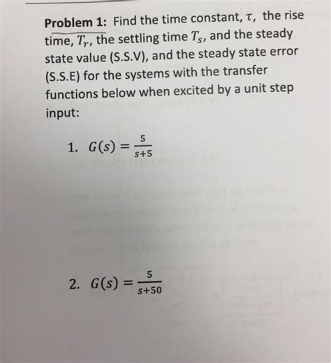 Solved Problem 1 Find The Time Constant T The Rise Time