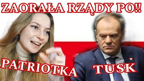 Patriotka Zaora A Rz Dy Tuska Po Youtube