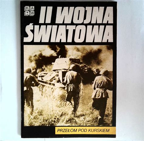 KAW II wojna światowa Przełom pod Kurskiem Bydgoszcz Kup teraz na