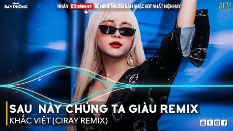 Sau N Y Ch Ng Ta Gi U Remix Sau N Y Ch Ng Ta Gi U Anh S A Em I