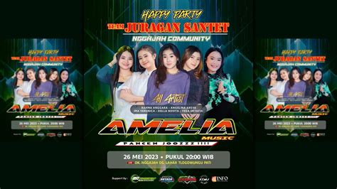 Live Streaming Amelia Music Pancen Jooss Happy Party Nggajah