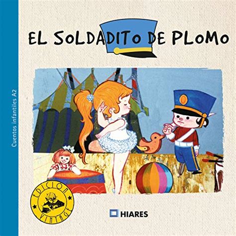 El Soldadito De Plomo Cuentos Infantiles N Spanish Edition Ebook