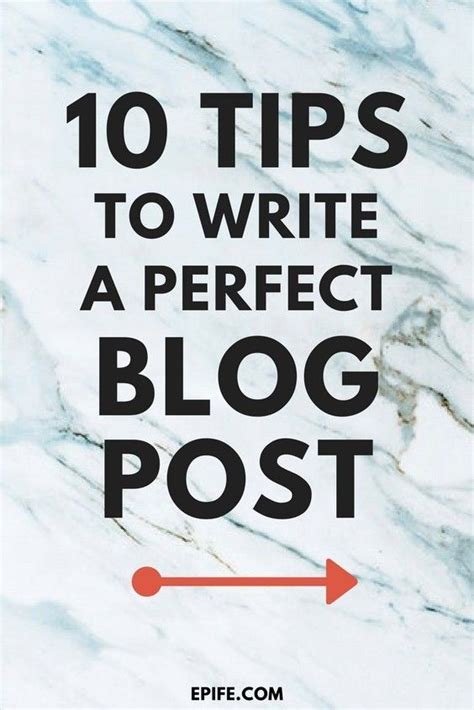 The Words 10 Tips To Write A Perfect Blog Post Are Shown In Black And