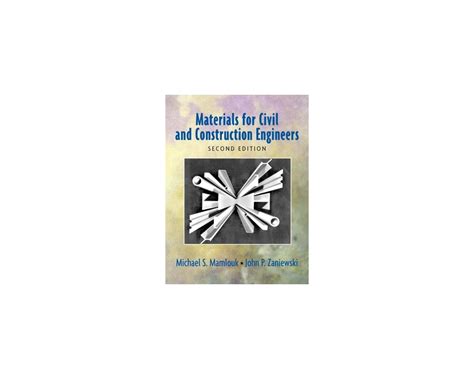 Materials For Civil And Construction Engineers 2nd Edition By Michael