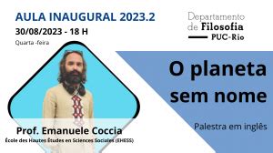 Aula Inaugural 2023 2 Departamento De Filosofia Da PUC Rio