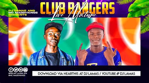 Dj Lamas Ft Mc Maddykings Club Bangers Jan Live Afrobeats