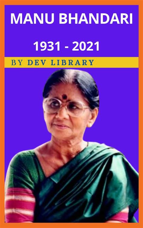 Biography of Mannu Bhandari - Leading Indian author - Dev Library