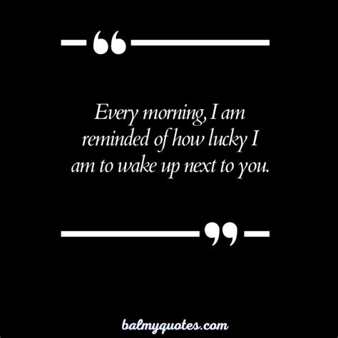 30 Waking Up Next To You Quotes Words Of Love And Morning Bliss