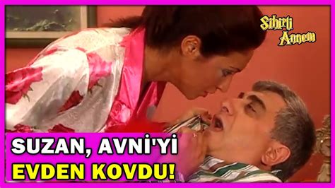 Suzan Avni yi Evden Kovdu Sihirli Annem Özel Klip YouTube