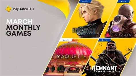 Ps Plus March Final Fantasy Vii Remake And More Free Games This