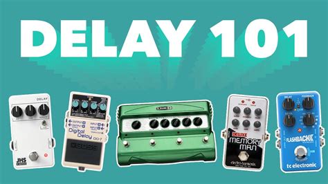 Understanding Guitar Pedal Delays And How To Use Them Youtube