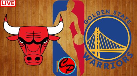 Chicago Bulls Vs Golden State Warriors Nba Basketball Live Game Cast