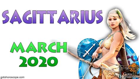 Sagittarius March Horoscope Gotohoroscope Youtube