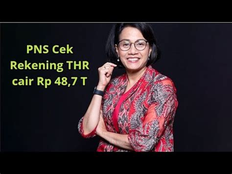 Segera Cek Rekening THR PNS Cair Mulai Hari Ini YouTube