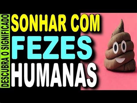 O Que Significa Sonhar Fezes Humana Mole Maternidade Hospital