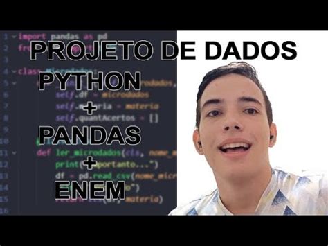 Como Eu Usei Python Para Analisar Os Dados Do Enem Youtube