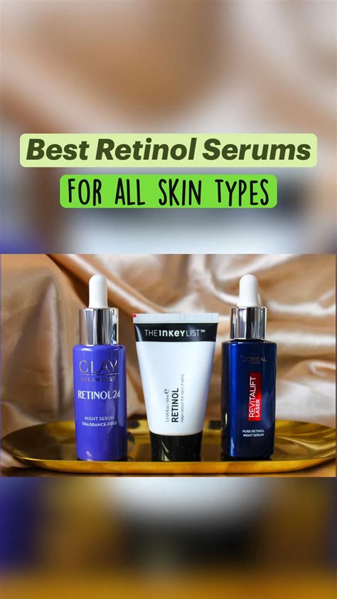 Best Retinol Serums For All Skin Types Artofit