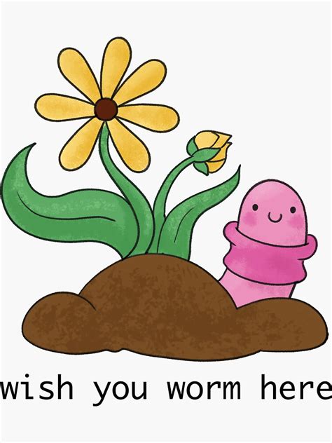 Wish You Worm Here Sticker For Sale By Rustmm Redbubble